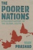 The Poorer Nations - A Possible History of the Global South (Hardcover) - Vijay Prashad Photo