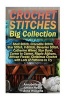 Crochet Stitches Big Collection - Shell Stitch, Crocodile Stitch, Star Stitch, V-Stitch, Bavarian Stitch, Catherine Wheel, Star Burst, Corner to Corner, Ripple Afghans, African Flower (Paperback) - Annabelle Joy Photo