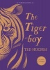 The Tigerboy (Hardcover, Main) - Ted Hughes Photo