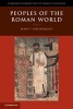 The Peoples of the Roman World (Hardcover) - Mary T Boatwright Photo