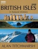 British Isles - A Natural History (Hardcover) - Alan Titchmarsh Photo