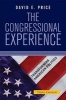 The Congressional Experience (Paperback, 3rd Revised edition) - David E Price Photo