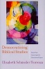 Democratizing Biblical Studies - Toward an Emancipatory Educational Space (Hardcover) - Elisabeth Schussler Fiorenza Photo