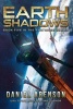 Earth Shadows - Earthrise Book 5 (Paperback) - Daniel Arenson Photo