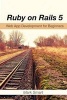 Ruby on Rails 5 - Web App Development for Beginners (Paperback) - Mark Smart Photo