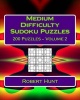 Medium Difficulty Sudoku Puzzles Volume 2 - Medium Sudoku Puzzles for Intermediate Players (Paperback) - Robert Hunt Photo