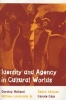 Identity and Agency in Cultural Worlds (Paperback, New Ed) - Dorothy Holland Photo