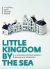 Little Kingdom by the Sea - Secrets of the Klm Houses Revealed (Paperback) - Mark Zegeling Photo