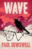 Wave (Paperback) - Paul Dowswell Photo