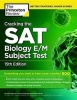 Cracking the Sat Biology E/M Subject Test (Paperback, 15th Revised edition) - Princeton Review Photo