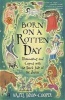 Born on a Rotten Day - Illuminating and Coping with the Dark Side of the Zodiac (Paperback) - Hazel Dixon Cooper Photo