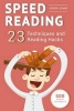 Speed Reading - Guide to Get Your Foot in the Door of the Speed Reading. 23 Techniques and Reading Hacks with 5 Effective Postures for Productive Reading 500 Words Per Minute (Paperback) - MR Joseph Evans Photo