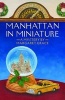 Manhattan in Miniature - A Miniature Mystery (Paperback) - Margaret Grace Photo