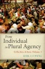 From Individual to Plural Agency, I - Collective Action (Hardcover) - Kirk Ludwig Photo