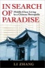 In Search of Paradise - Middle-Class Living in a Chinese Metropolis (Paperback) - Li Zhang Photo