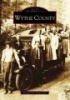 Wythe County (Paperback) - Karen Lynn Jones Hall Photo