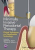 Minimally Invasive Periodontal Therapy - Clinical Techniques and Visualization Technology (Paperback) - Stephen K Harrel Photo