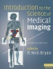 Introduction to the Science of Medical Imaging (Paperback) - R Nick Bryan Photo