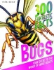 300 Fantastic Facts Bugs (Paperback) - Camilla De la B edoy ere Photo