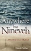 Anywhere But Nineveh - A Month's Journey with Jonah (Paperback) - Frank Sellar Photo