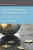 Transnational Governance and South American Politics 2017 - The Political Economy of Norms (Hardcover, 1st Ed. 2016) - Alejandro Milciades Pena Photo