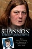 Shannon - The True Story of Britain's Cruellest Mother (Paperback) - Rose Martin Photo