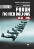 Polish Fighter Colours 1939-1947, Volume 1 (Hardcover) - Bartlomiej Belcarz Photo