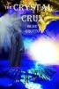 The Crystal Crux - Blue Grotto (Paperback) - Allen M Werner Photo