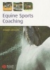 Equine Sports Coaching (Paperback) - Alison Lincoln Photo