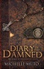 Diary of the Damned - The Sequel to the Haunting Season (Paperback) - Michelle Muto Photo