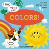 I Say, You Say Colors! (Hardcover) - Tad Carpenter Photo