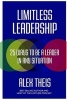 Limitless Leadership - 25 Ways to Be a Leader in Any Situation (Paperback) - Alex Theis Photo