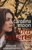 Carolina Moon (Paperback) - Nora Roberts Photo