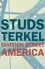 Division Street - America (Paperback, Revised edition) - Studs Terkel Photo