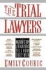 The Trial Lawyers - The Nation's Top Litigators Tell How They Win (Paperback, 5th) - Emily Couric Photo