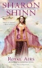 Royal Airs (Paperback) - Sharon Shinn Photo