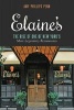 Elaine's - The Rise of One of New York's Most Legendary Restaurants from Those Who Were There (Hardcover) - Amy Phillips Penn Photo