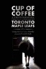 Cup of Coffee - A Photographic Tribute to Lesser Known Toronto Maple Leafs, 1978-99 (Paperback) - Graig Abel Photo