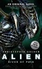 Alien: River of Pain (Novel #3) (Paperback) - Christopher Golden Photo