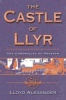 The Castle of Llyr - The Chronicles of Prydain (Paperback) - Lloyd Alexander Photo