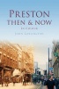 Preston Then & Now (Paperback) - John Garlington Photo