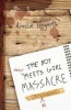 The Boy Meets Girl Massacre (Annotated) (Paperback) - Ainslie Hogarth Photo