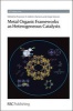 Metal Organic Frameworks as Heterogeneous Catalysts (Hardcover) - Fransesc Llabres i Xamena Photo