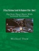 20 Easy Christmas Carols for Beginners Flute - Book 2 - Big Note Sheet Music with Lettered Noteheads (Paperback) - Michael Shaw Photo