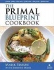 Primal Blueprint Cookbook - Primal, Low Carb, Paleo, Grain-Free, Dairy-Free & Gluten-Free (Hardcover) - Mark Sisson Photo