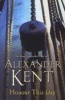 Honour This Day (Paperback, New Ed) - Alexander Kent Photo