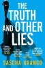 The Truth and Other Lies (Paperback) - Sascha Arango Photo