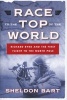 Race to the Top of the World - Richard Byrd and the First Flight to the North Pole (Hardcover, New) - Sheldon Bart Photo