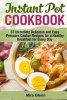 Instant Pot Cookbook - 33 Incredibly Delicious and Easy Pressure Cooker Recipes for a Healthy Breakfast for Every Day (Paperback) - Mira Glenn Photo