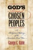 God's Almost Chosen Peoples - A Religious History of the American Civil War (Paperback) - George C Rable Photo